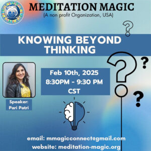 Read more about the article Knowing Beyond Thinking – A Special Session with Global Leader Pari Patri