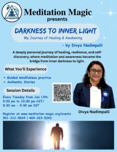 Read more about the article Darkness To Inner Light – A session by Divya Nadimpalli