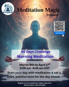 Read more about the article 40 Days Challenge Morning Meditation
